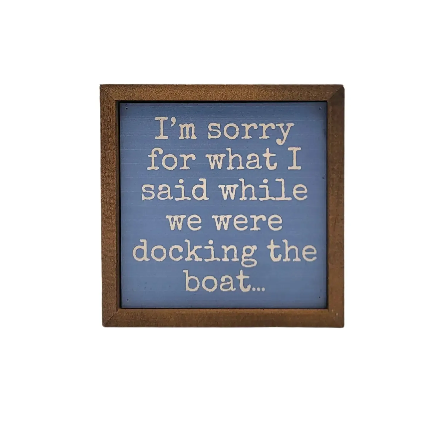 6 x 6 Wooden Sign