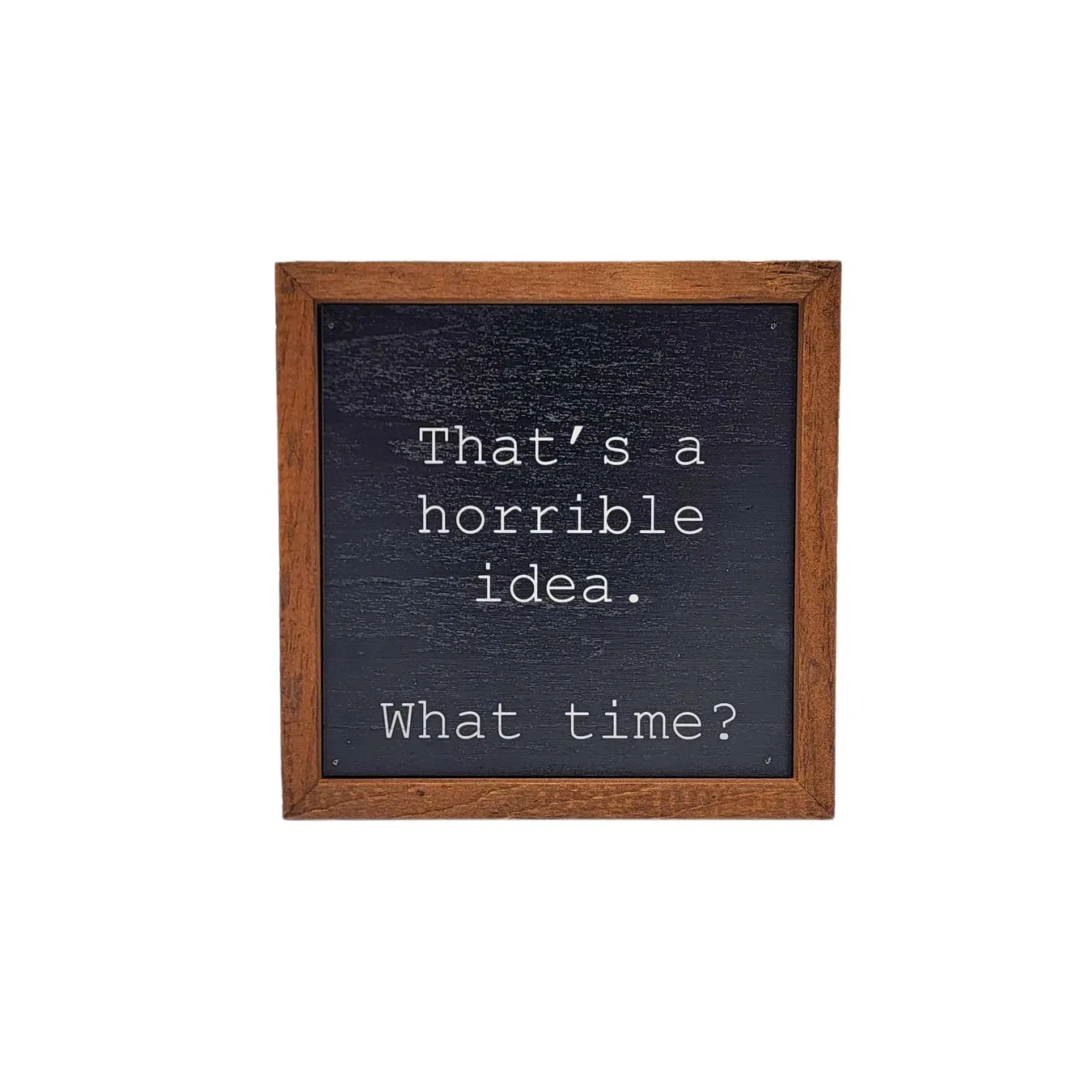 6 x 6 Wooden Sign